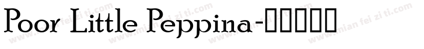 Poor Little Peppina字体转换